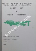 We Sat Alone - Diary of a Rear Gunner by WHITFIELD, Fred